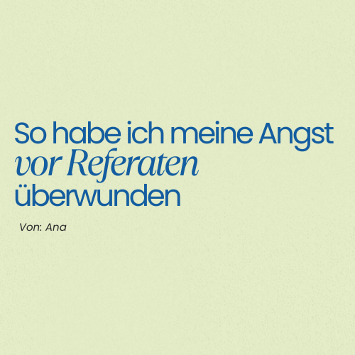 So habe ich meine Angst vor Referaten überwunden 📊💪🏻